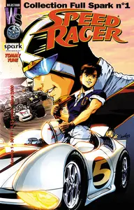 Collection Full Spark - Tome 1 - Speed Racer