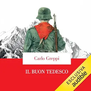 «Il buon tedesco» by Carlo Greppi