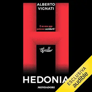 «Hedonia» by Alberto Vignati