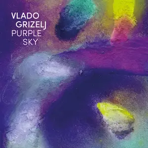 Vlado Grizelj - Purple Sky (2024) [Official Digital Download]