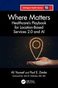 Where Matters Healthcare's Playbook for Location-Based Services 2.0 and AI