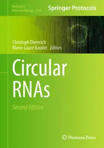 Circular RNAs (Methods in Molecular Biology, 2765)