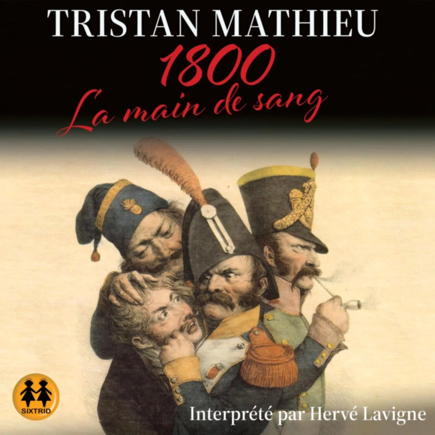 Tristan Mathieu, "1800 - La main de sang"