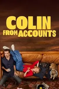 Colin from Accounts S02E01