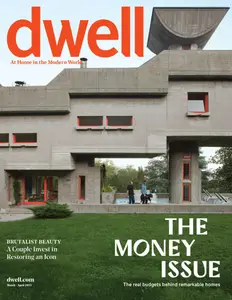 Dwell - March-April 2025