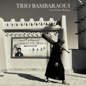 Trio Bambaraoui, Christer Bothén - Toumbouctou 52 (2026) [Official Digital Download 24/48]