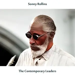 Sonny Rollins - Sonny Rollins and The Contemporary Leaders (Remastered Edition) (2024) [Official Digital Download]