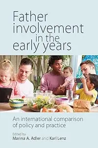 Father Involvement In the Early Years: An international comparison of policy and practice