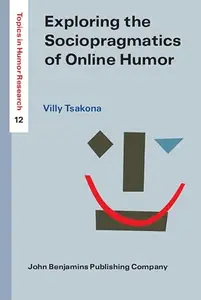 Exploring the Sociopragmatics of Online Humor