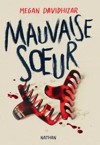 Megan Davidhizar, "Mauvaise soeur"