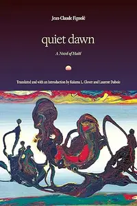 Quiet Dawn: A Novel of Haiti