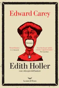 Edith Holler - Edward Carey