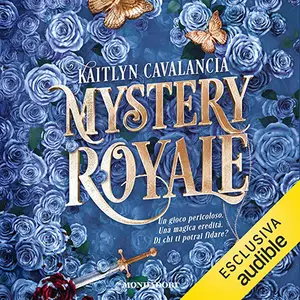 «Mystery Royale» by Kaitlyn Cavalancia