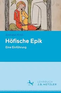 Höfische Epik: Eine Einführung