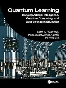 Quantum Learning: Bridging Artificial Intelligence, Quantum Computing, and Data Science in Education