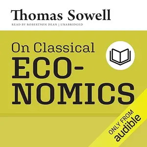 On Classical Economics [Audiobook]