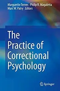 The Practice of Correctional Psychology