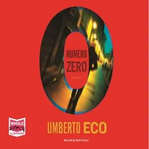 «Numero Zero» by Umberto Eco