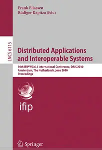 Distributed Applications and Interoperable Systems" ed. by Frank Eliassen, Rüdiger Kapitza