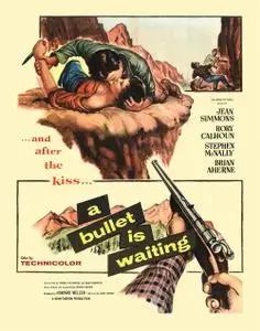 A Bullet Is Waiting (1954)