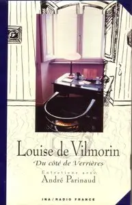 Louise de Vilmorin - Du côté de Verrières