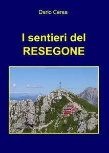 I sentieri del RESEGONE