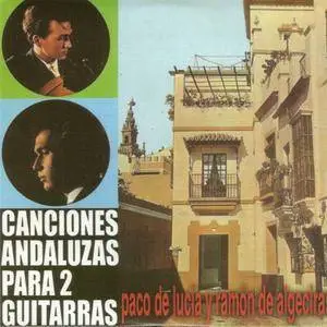 Paco de Lucia & Ramon de Algeciras - Canciones Andaluzas para 2 Guitarras (1967) {2010 Nueva Integral Box Set CD 05of27}