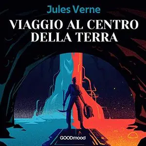 «Viaggio al centro della terra» by Jules Verne
