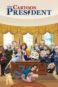 Our Cartoon President S01E03
