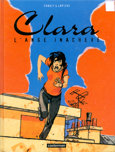 Clara - Tome 2 - L'ange Inachevé