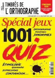 Timbrés de l'Orthographe - juillet 2016