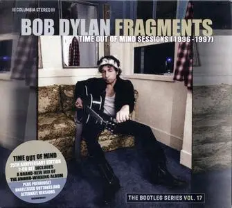 Bob Dylan - Bootleg Series, Vol. 17: Fragments - Time Out Of Mind Sessions (1996-1997) (2023)