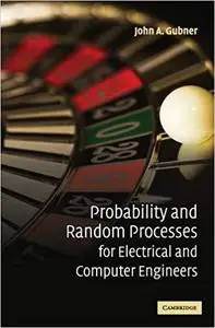 Probability and Random Processes for Electrical and Computer Engineers