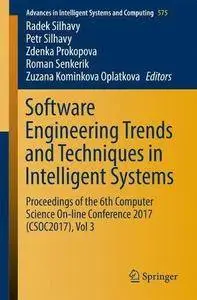 Software Engineering Trends and Techniques in Intelligent Systems