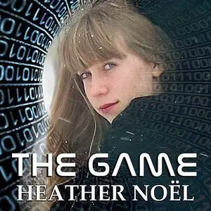 «The Game» by Heather Noël