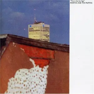 Martha and the Muffins - This is the Ice Age (1981)