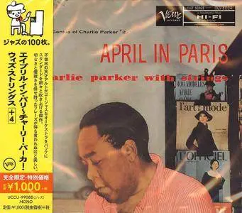 Charlie Parker With Strings - April In Paris (1952) {2014 Japan Universal 100 Series UCCU-99088}