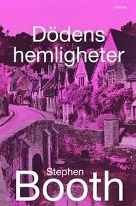 «Dödens hemligheter : En Cooper och Fry-deckare» by Stephen Booth