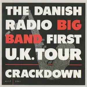 The Danish Radio Big Band - First U.K. Tour - Crackdown (1990)