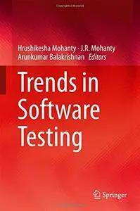 Trends in Software Testing