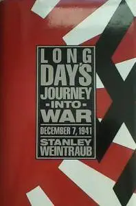 Long Day's Journey Into War: December 7, 1941