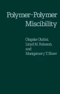 Polymer-Polymer Miscibility