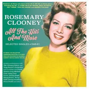 Rosemary Clooney - All The Hits And More: Selected Singles 1948-61 (2023)