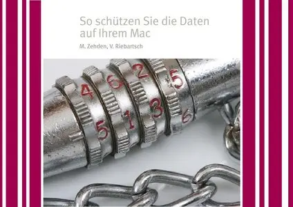 So schützen Sie die Daten auf Ihrem Mac - Matthias Zehden