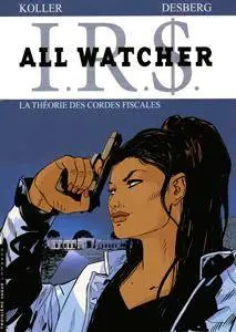 I.R.$ All Watcher 6 - La théorie des cordes fiscales