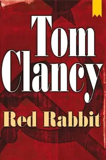 «Red Rabbit» by Tom Clancy