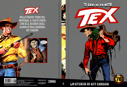 Tex 70 Anni Di Un Mito - Volume 6 - La Storia Di Kit Carson