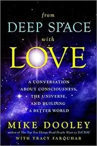 Channeled Messages from Deep Space: Wisdom for a Changing World