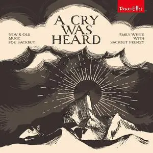 Emily White - A Cry Was Heard (2022) [Official Digital Download 24/96]