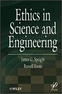 Ethics in Science and Engineering